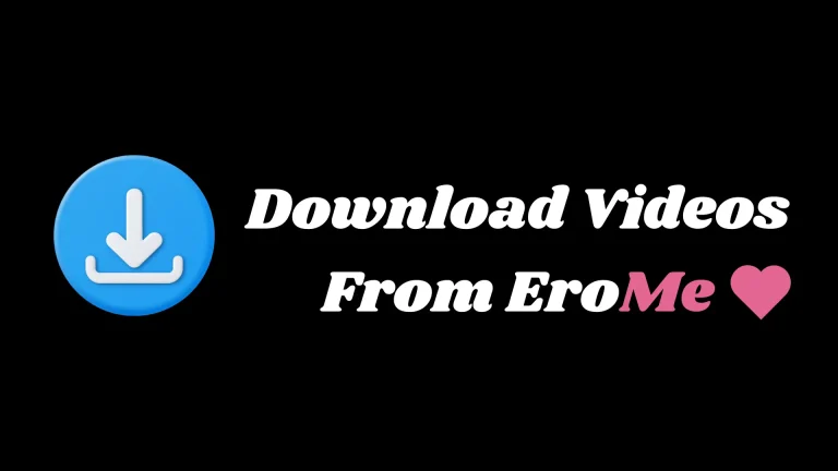 Download Videos from Erome